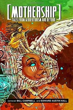 portada Mothership: Tales from Afrofuturism & Beyond (in English)