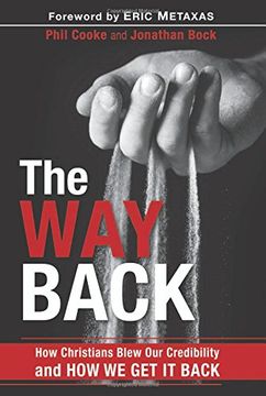 portada The Way Back: How Christians Blew Our Credibility and How We Get It Back