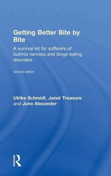 portada Getting Better Bite by Bite: A Survival kit for Sufferers of Bulimia Nervosa and Binge Eating Disorders (in English)