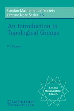 portada An Introduction to Topological Groups Paperback: 0 (London Mathematical Society Lecture Note Series) (en Inglés)
