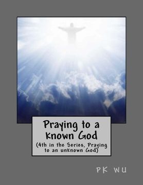 portada Praying to a known God