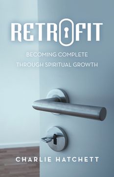 portada Retrofit: Becoming Complete Through Spiritual Growth (en Inglés)