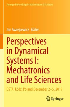 portada Perspectives in Dynamical Systems I: Mechatronics and Life Sciences: Dsta, Lód , Poland December 2-5, 2019 