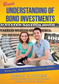 portada Basic Understanding of Bond Investments: Book 5 for Teens and Young Adults (in English)