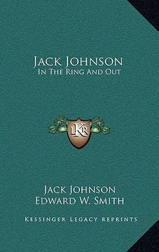 portada jack johnson: in the ring and out