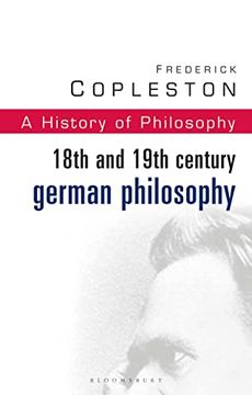 portada History of Philosophy Volume 7: 18th and 19th Century German Philosophy (in English)