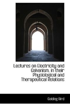 portada lectures on electricity and galvanism in their physiological and therapeutical relations