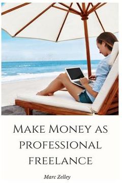 portada Make money as professional freelance: with proven techniques (en Inglés)