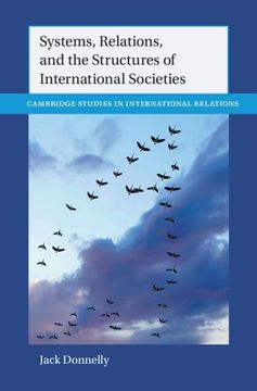 portada Systems, Relations, and the Structures of International Societies (en Inglés)