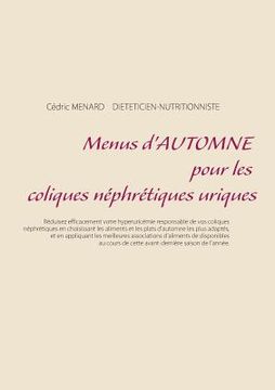 portada Menus d'automne pour les coliques néphrétiques uriques (en Francés)