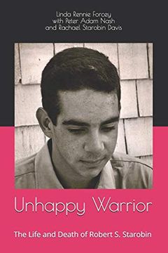 portada Unhappy Warrior: The Life and Death of Robert s. Starobin (in English)