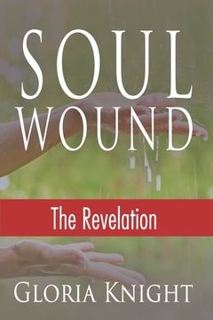 portada Soul Wound: The Revelation (en Inglés)