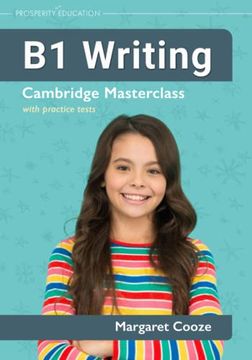 portada B1 Writing: Cambridge Masterclass With Practice Tests (Cambridge Writing Masterclass) (en Inglés)