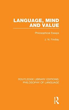 portada Language, Mind and Value: Philosophical Essays (Routledge Library Editions: Philosophy of Language) (en Inglés)