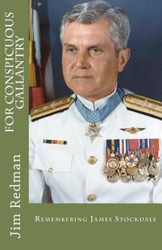portada For Conspicuous Gallantry: Remembering James Stockdale (in English)