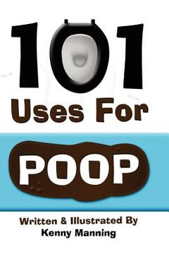 portada 101 uses for poop (en Inglés)