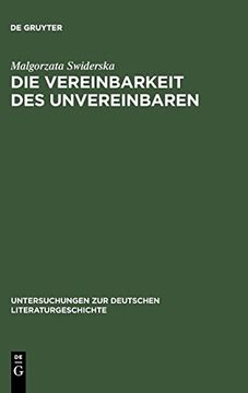 portada Die Vereinbarkeit des Unvereinbaren: Ingeborg Bachmann als Essayistin (in German)