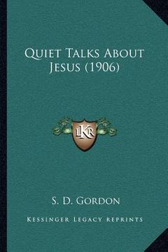 portada quiet talks about jesus (1906) (in English)