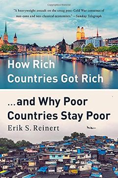 portada How Rich Countries got Rich. And why Poor Countries Stay Poor (in English)