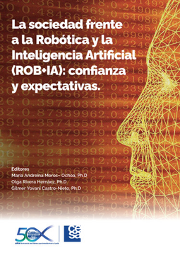 portada La Sociedad Frente a la Robótica y la Inteligencia Artificial Robia
