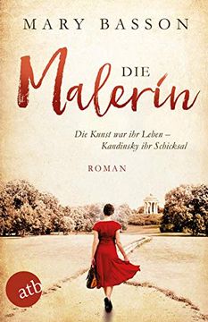 portada Die Malerin: Roman (Mutige Frauen Zwischen Kunst und Liebe, Band 4) (en Alemán)