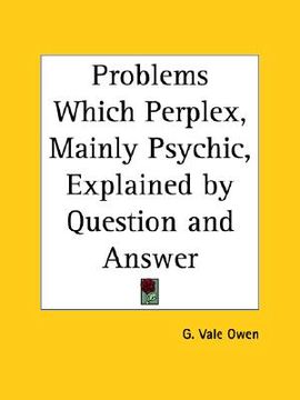 portada problems which perplex, mainly psychic, explained by question and answer (in English)