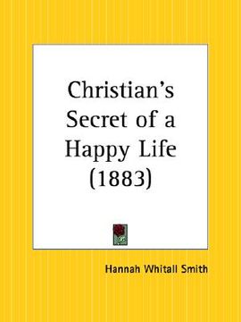 portada christian's secret of a happy life (en Inglés)