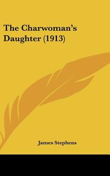 portada the charwoman's daughter (1913) (en Inglés)