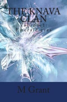 portada The Knava Clan: Volume 1: Emerald eyes (in English)