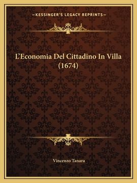 portada L'Economia Del Cittadino In Villa (1674) (en Italiano)