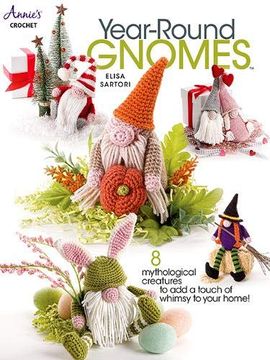 portada Year-Round Gnomes: 8 Mythological Creatures to add a Touch of Whimsy to Your Home (en Inglés)
