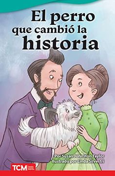 portada El Perro Que Cambió La Historia (in Spanish)