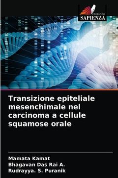 portada Transizione epiteliale mesenchimale nel carcinoma a cellule squamose orale (en Italiano)