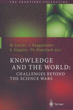 portada knowledge and the world: challenges beyond the science wars (en Inglés)