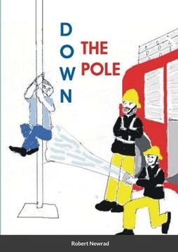 portada Down the Pole (en Inglés)