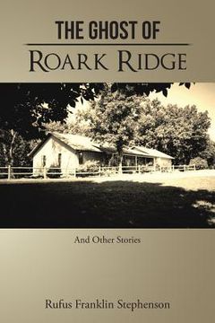 portada The Ghost of Roark Ridge: And Other Stories
