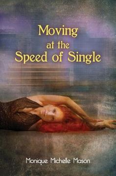 portada Moving at the Speed of Single (en Inglés)