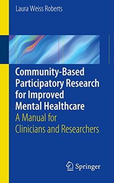 portada Community-Based Participatory Research for Improved Mental Healthcare: A Manual for Clinicians and Researchers (en Inglés)