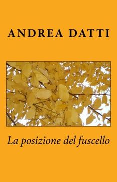 portada La posizione del fuscello (Italian Edition)