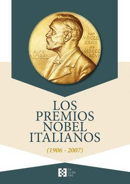 portada Los Premios Nobel Italianos (1906-2007) (in Spanish)