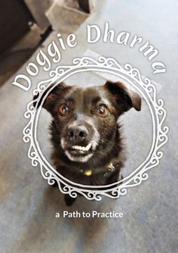 portada Doggie Dharma: a Path to Practice (in English)