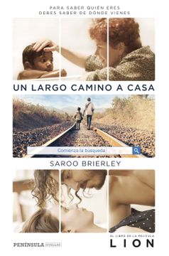 portada Un Largo Camino a Casa: Para Saber Quien Eres Debes Saber de Donde Vienes (in Spanish)