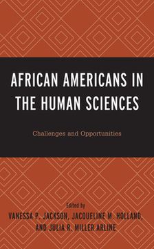 African Americans in the Human Sciences: Challenges and Opportunities (en Inglés)