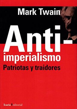portada Anti-Imperialismo: Patriotas y Traidores (in Spanish)
