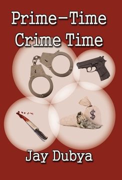 portada Prime-Time Crime Time (en Inglés)
