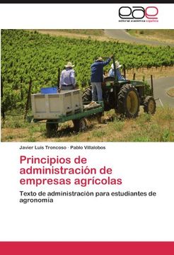 portada Principios de Administración de Empresas Agrícolas: Texto de Administración Para Estudiantes de Agronomía