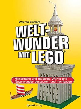 portada Weltwunder mit Lego®: Historische und Moderne Werke und Naturwunder Bestaunen und Nachbauen (in German)