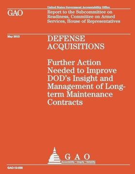 portada Defense Acquistions: Futher Action Needed to Improve DOD's Insight and Management of Long-term Maintenance Contracts