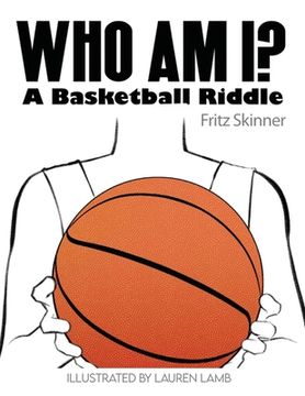 portada Who Am I? A Basketball Riddle (en Inglés)