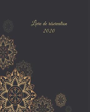 portada Livre de Réservation 2020: Pour Restaurants, Bistrots et Hôtels - 370 Pages - 1 Jour=1 Page 